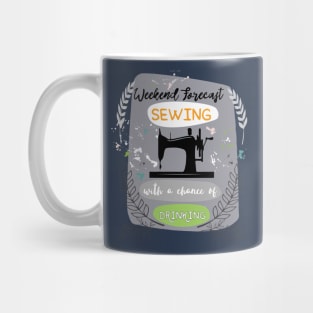 Sewing-Weekend Forecast Mug